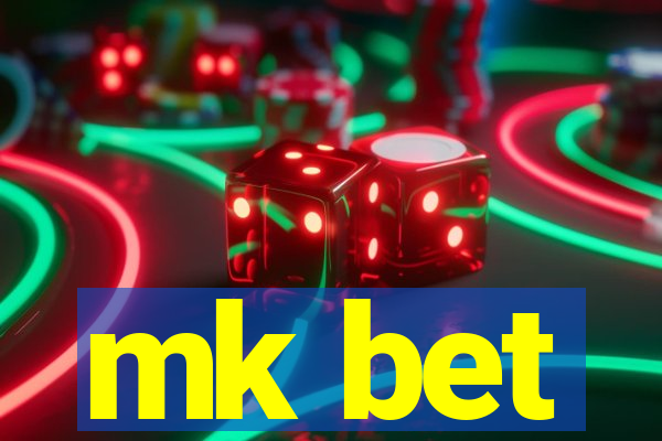 mk bet